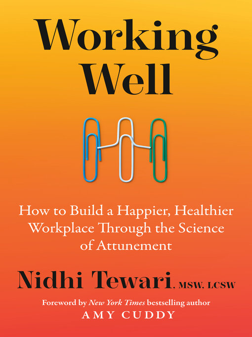 Title details for Working Well by Nidhi Tewari, MSW, LCSW - Available